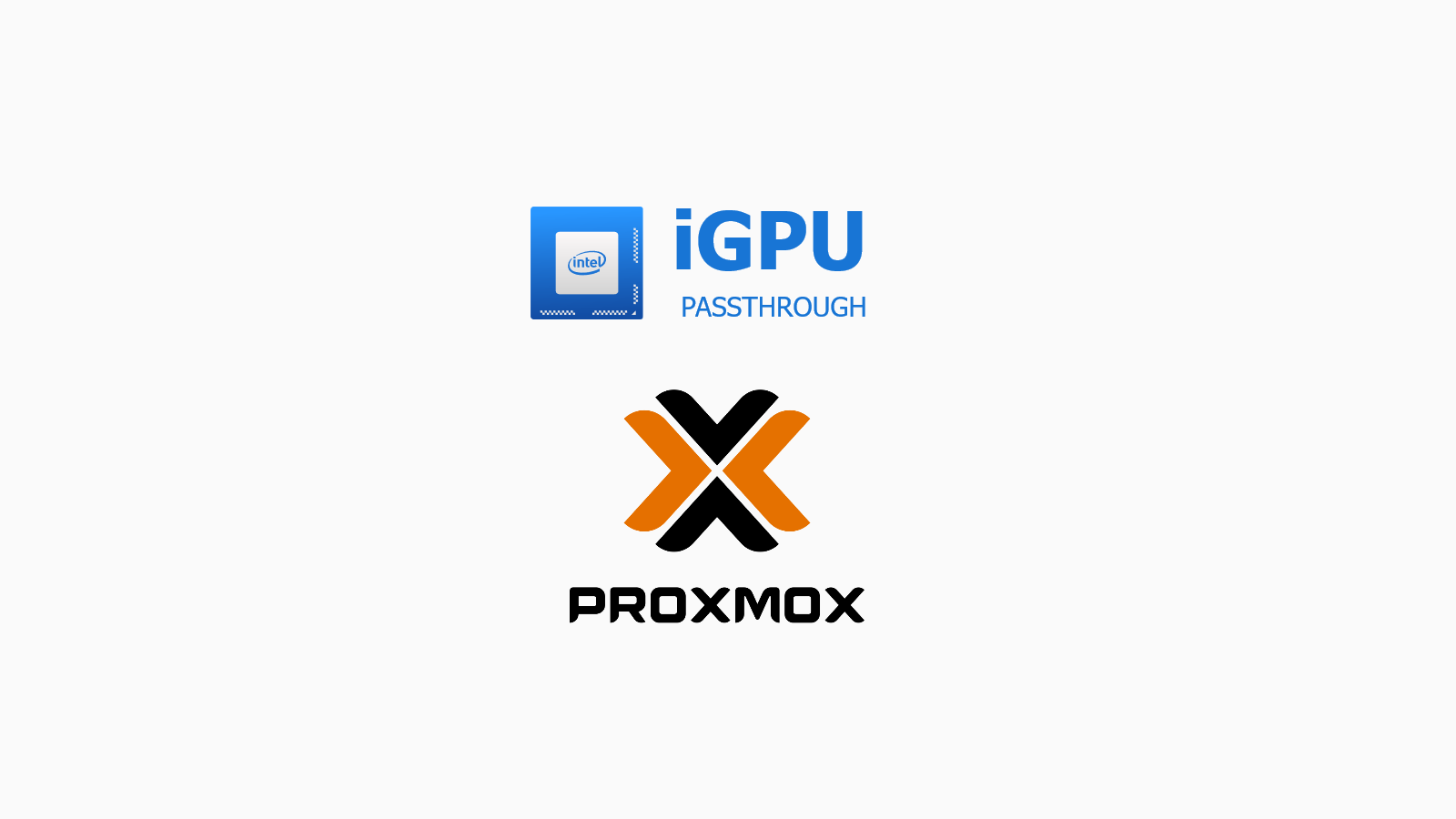 [Proxmox] Cấu hình iGPU Passthrough cho máy ảo VM